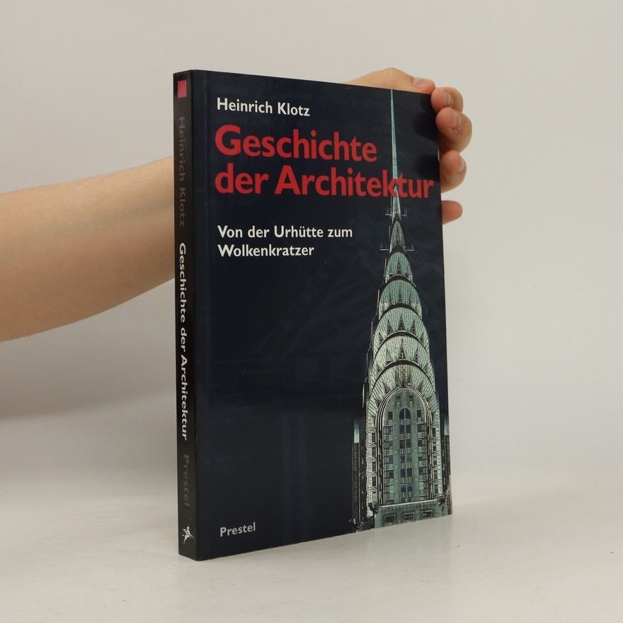 Heinrich Klotz Geschichte der Architektur
