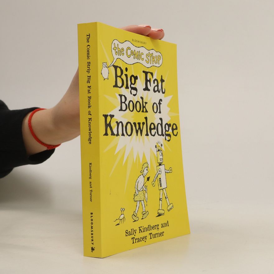 Sally Kindberg The Comic Strip: Big Fat Book of Knowledge