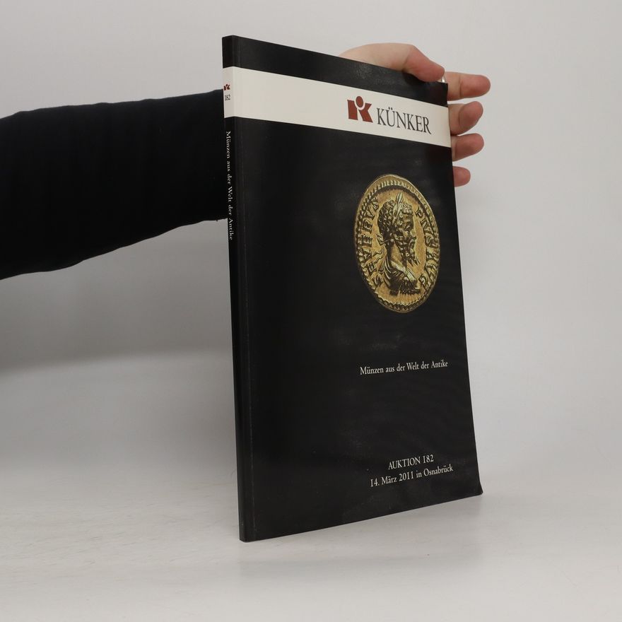 Collectif d'auteurs Auktionskatalog 182 - Künker - Kaiserreich Gold