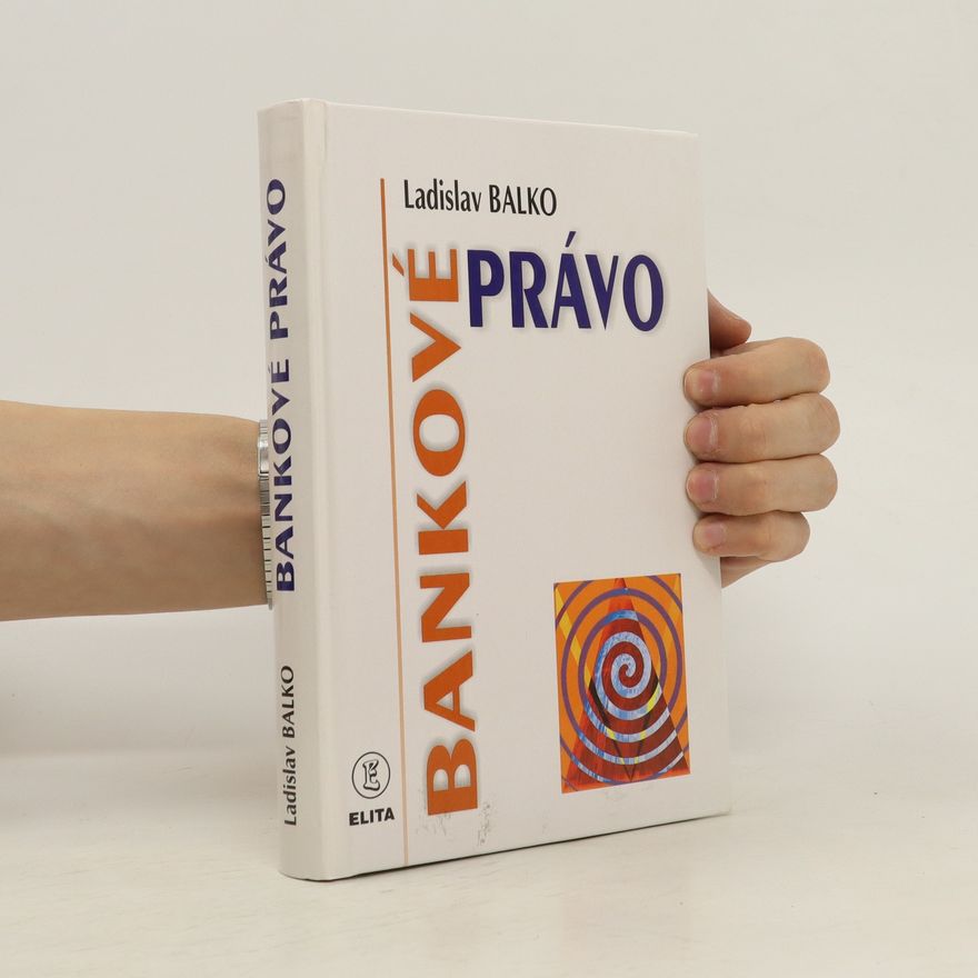 Ladislav Balko Bankové právo