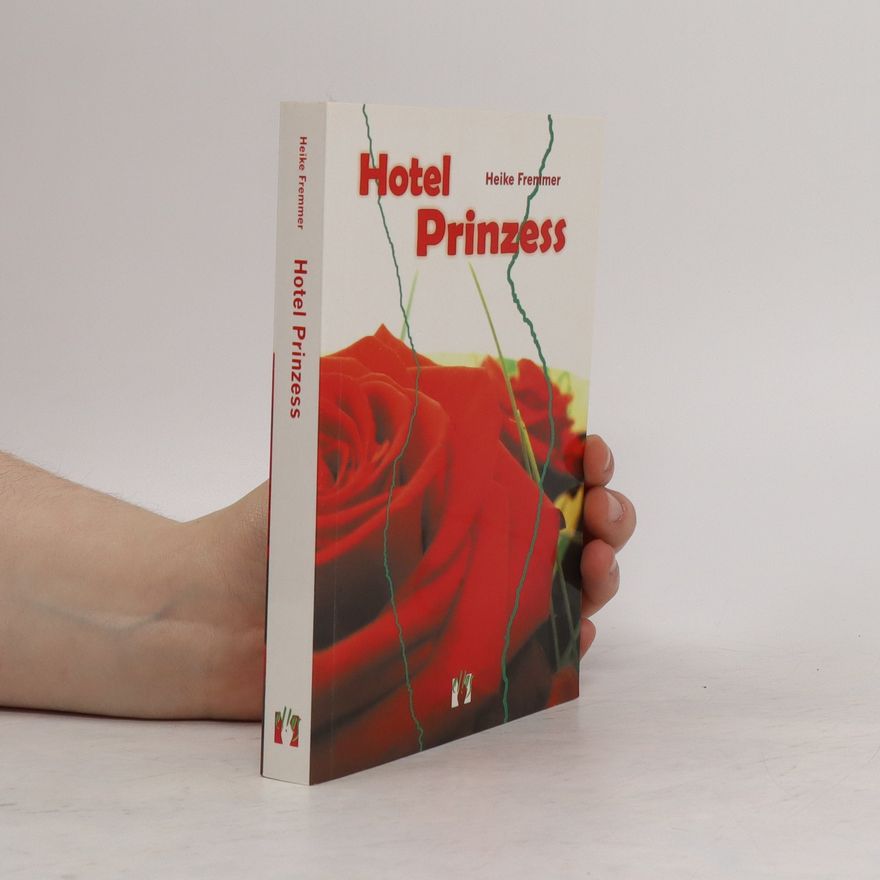 Heike Fremmer Hotel Prinzess