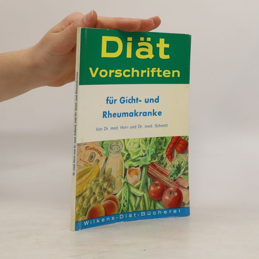 Kolektiv autorů Diät Vorschriften für Gicht- und Rheumakranke