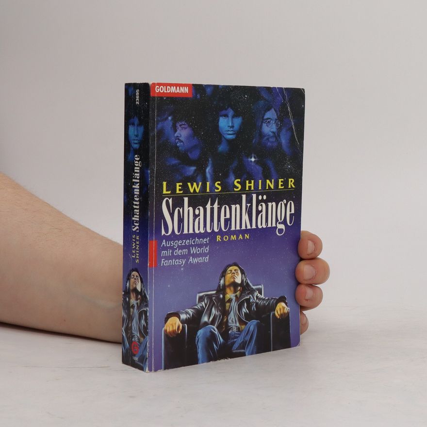 Lewis Shiner Schattenklänge
