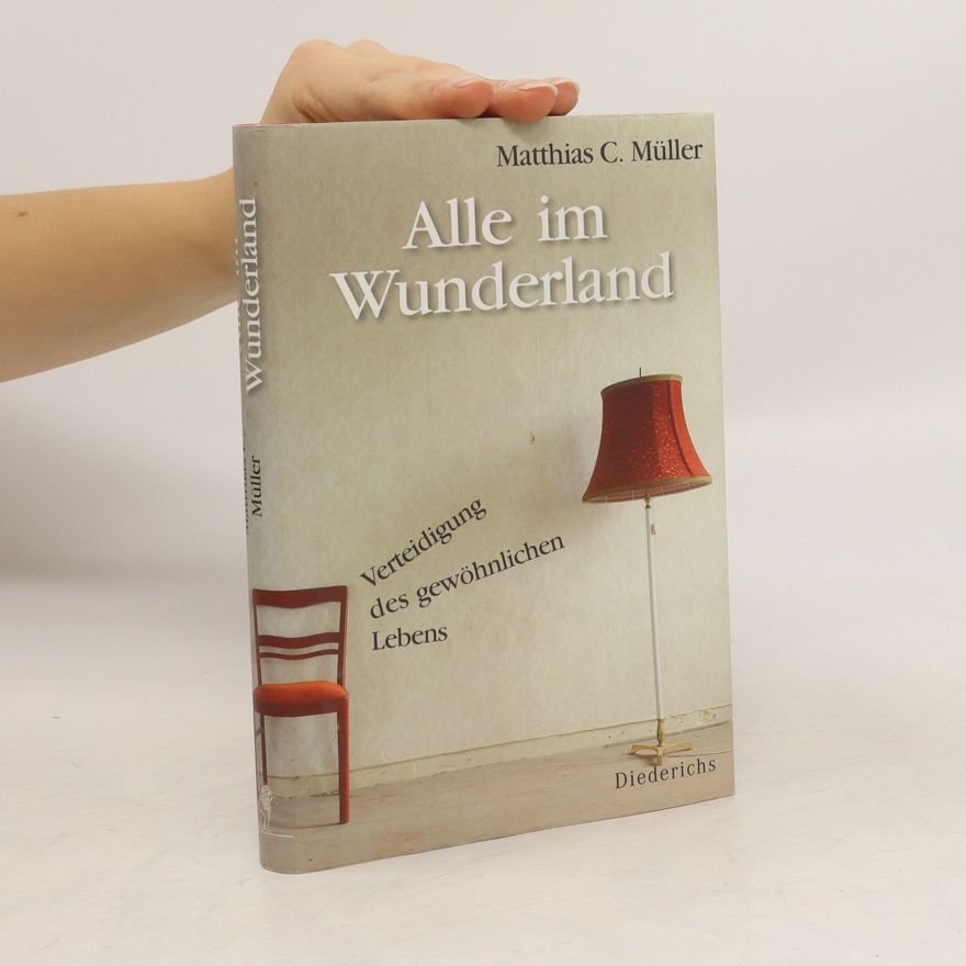 Matthias C. Müller Alle im Wunderland