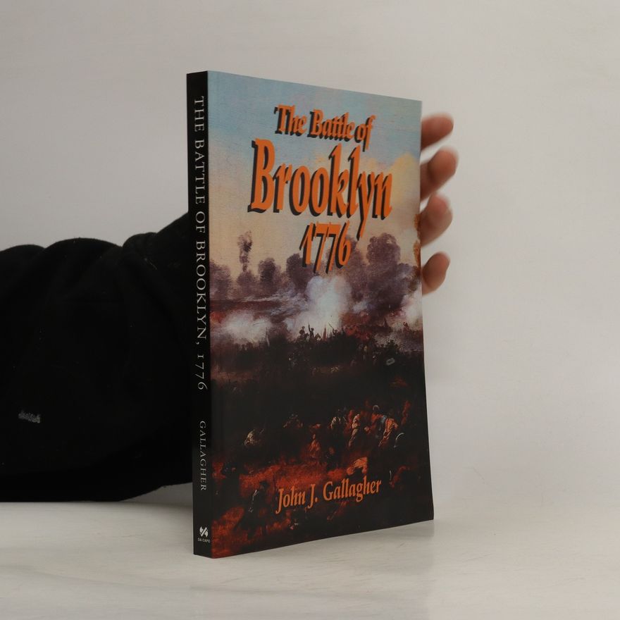 John J. Gallagher Battle Of Brooklyn 1776