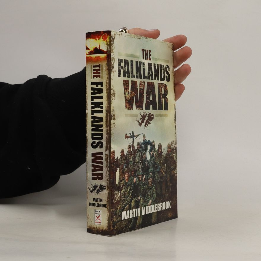 Martin Middlebrook The Falklands War