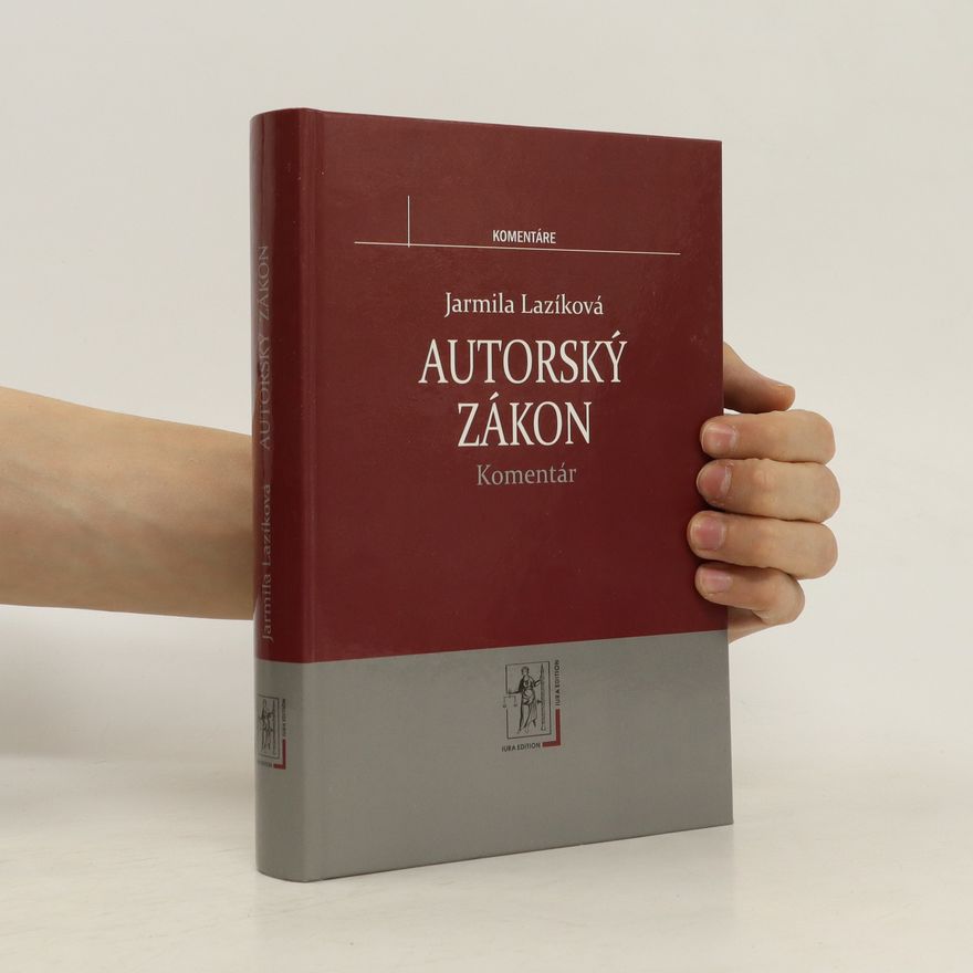 Jarmila Lazíková Autorský zákon - komentár