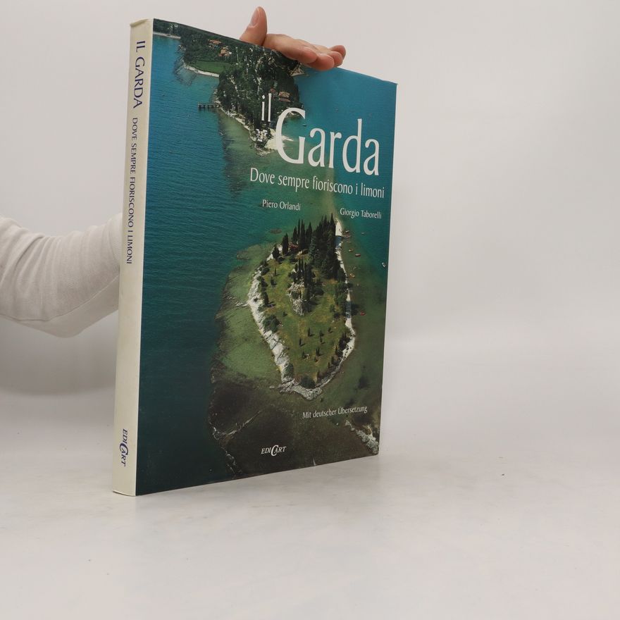 Guido Taborelli Garda. Dove sempre fioriscono i limoni