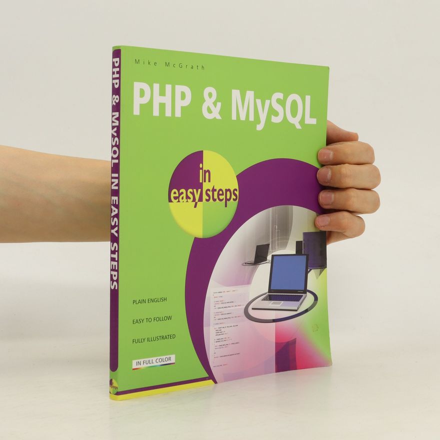 Mike McGrath PHP and MySQL in easy steps