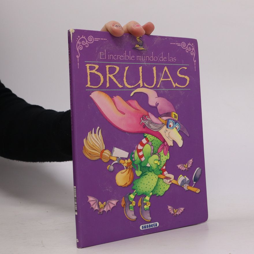 VARIOS AUTORES El increíble mundo de las brujas