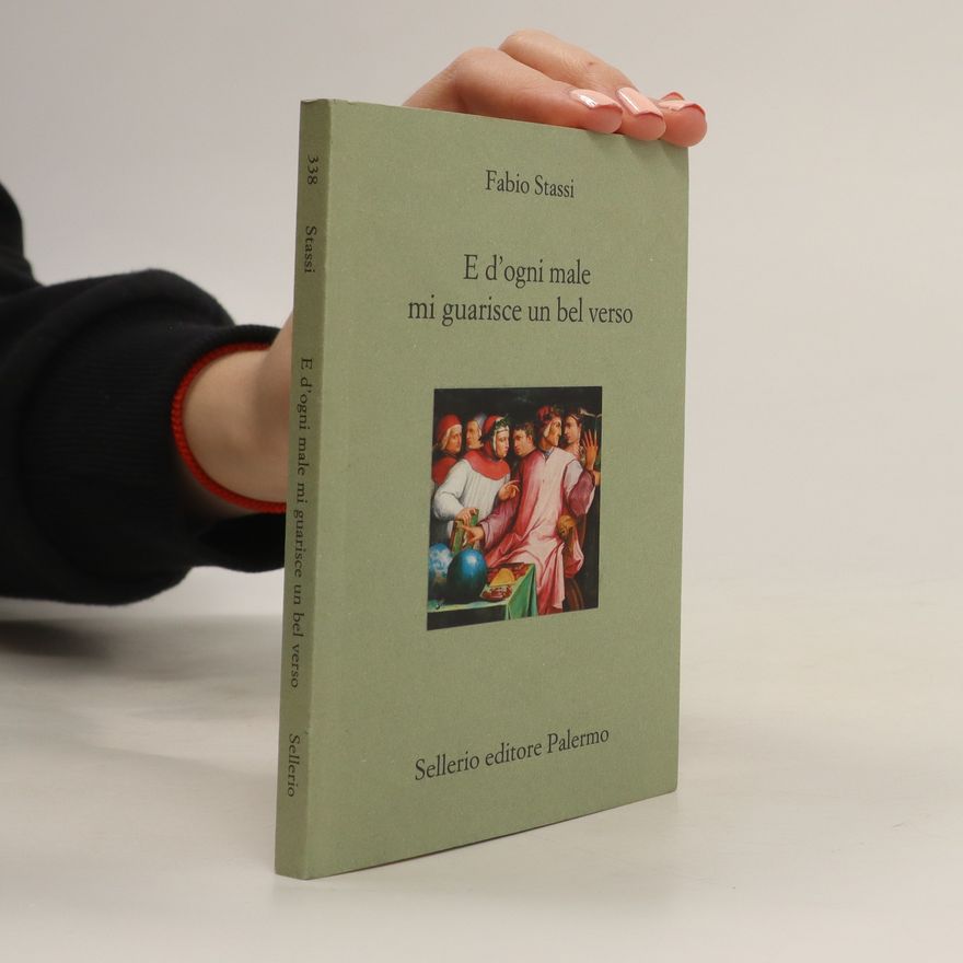 Fabio Stassi E d'ogni male mi guarisce un bel verso