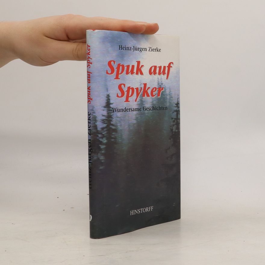 Heinz-Jürgen Zierke Spuk auf Spyker