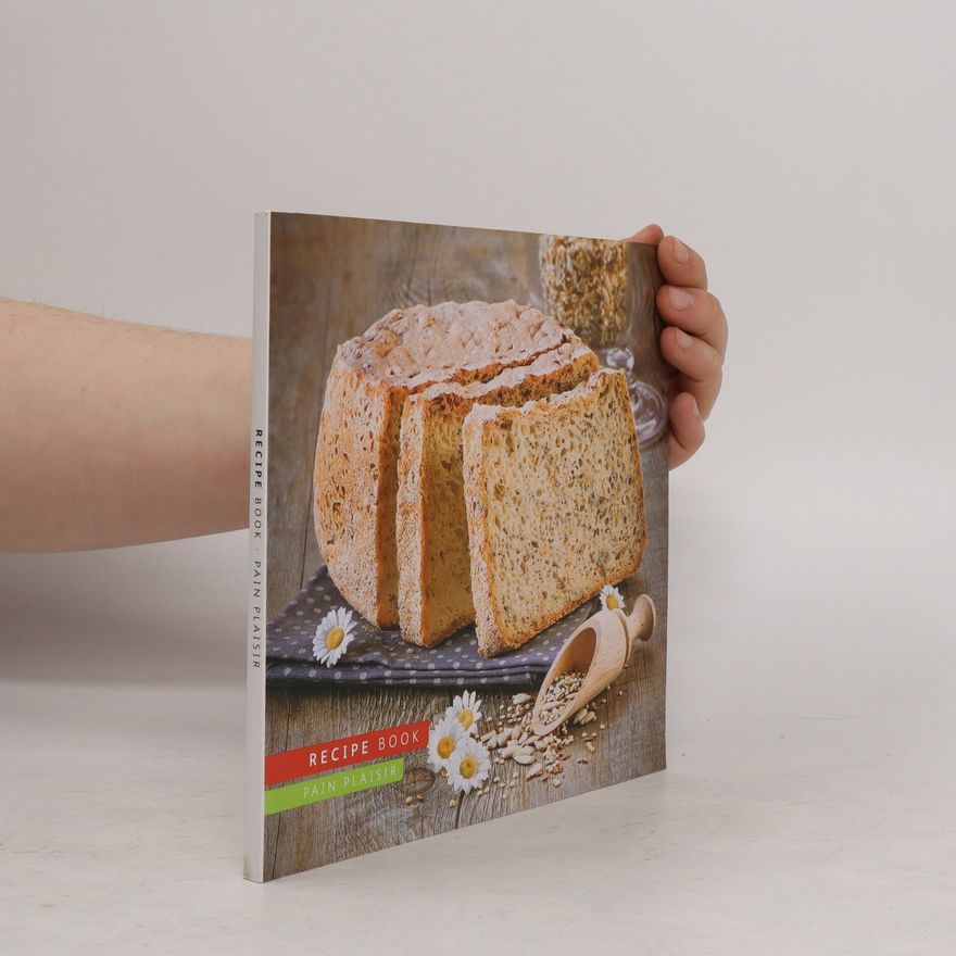 Pain Plaisir Recipe Book