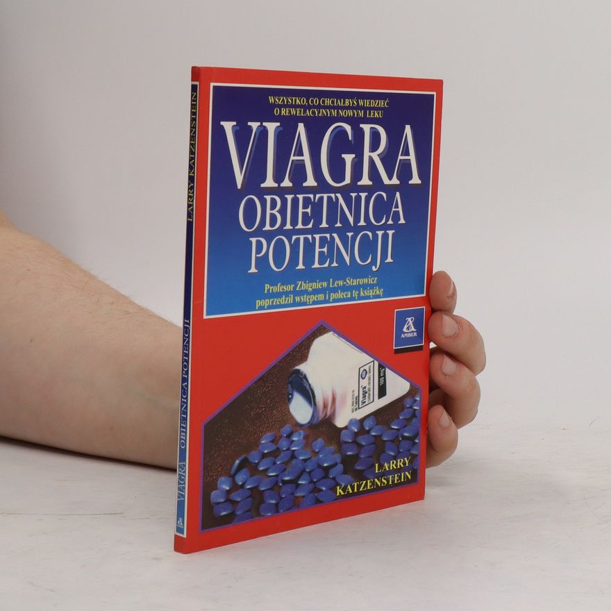 Larry Katzenstein Viagra. Obietnica potencji