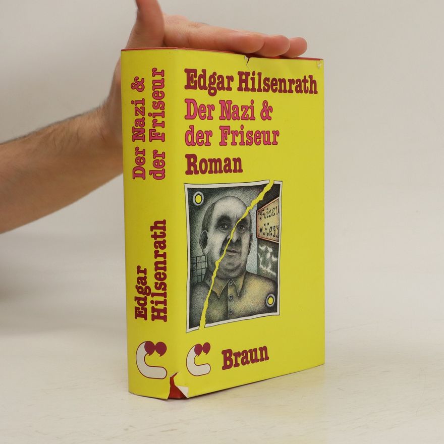 Edgar Hilsenrath Der Nazi & [und] der Friseur