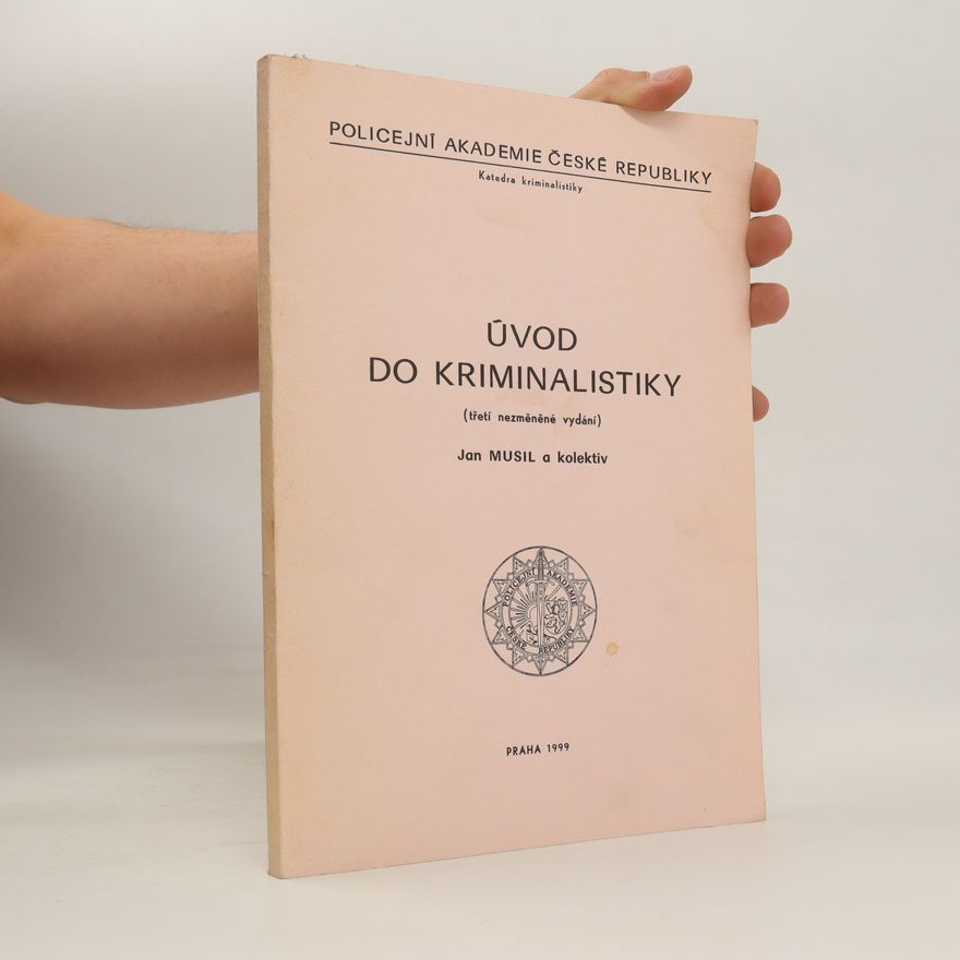 Jan Musil Úvod do kriminalistiky