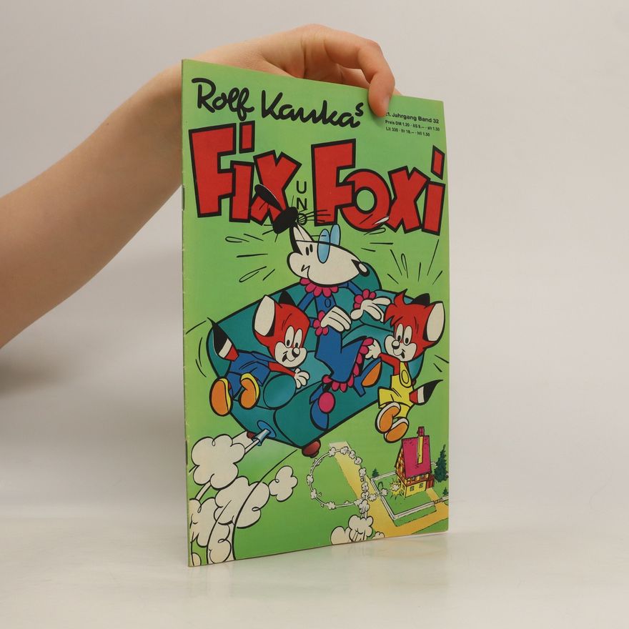 Rolf Kankas Fix Und Foxi 32