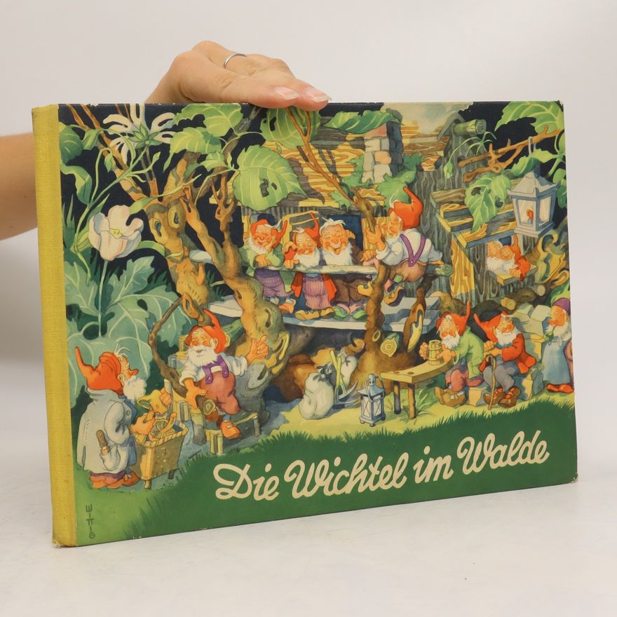 Karl Willig Die Wichtel im Wlade