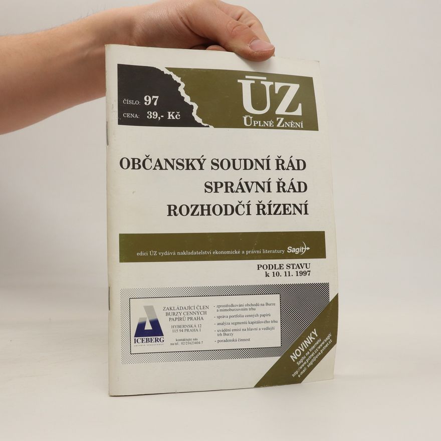 Kolektiv autorů ÚZ 97: Občanský soudní řád. Správní řád. Rozhodčí řízení (1/4/97)