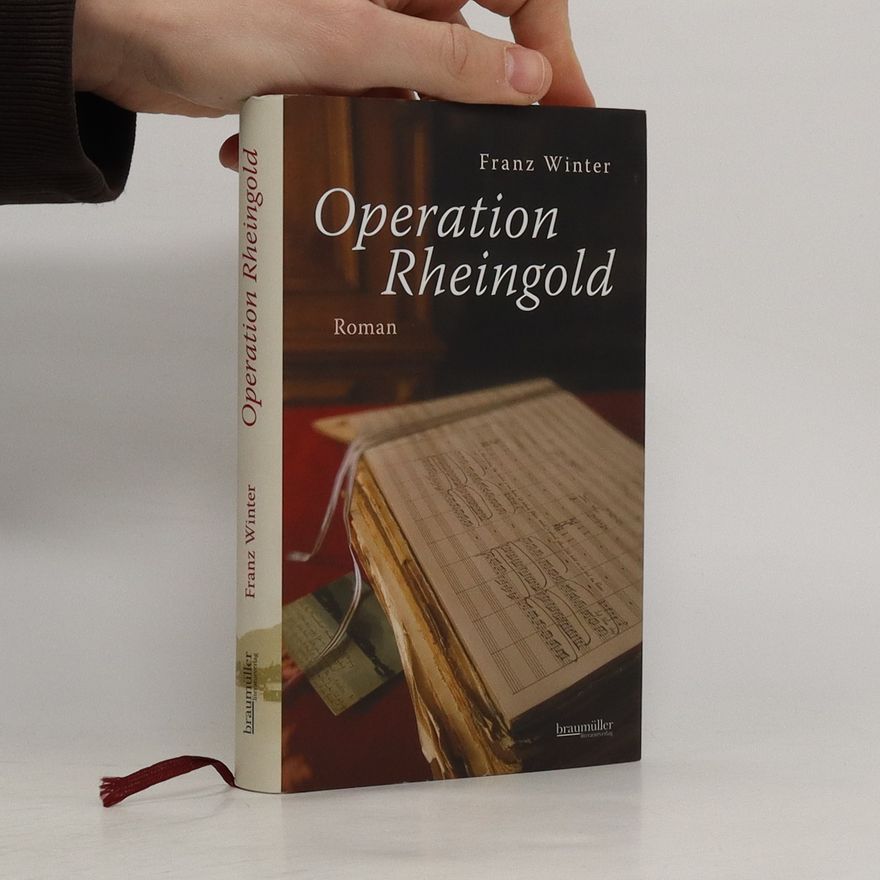 Franz Winter Operation Rheingold