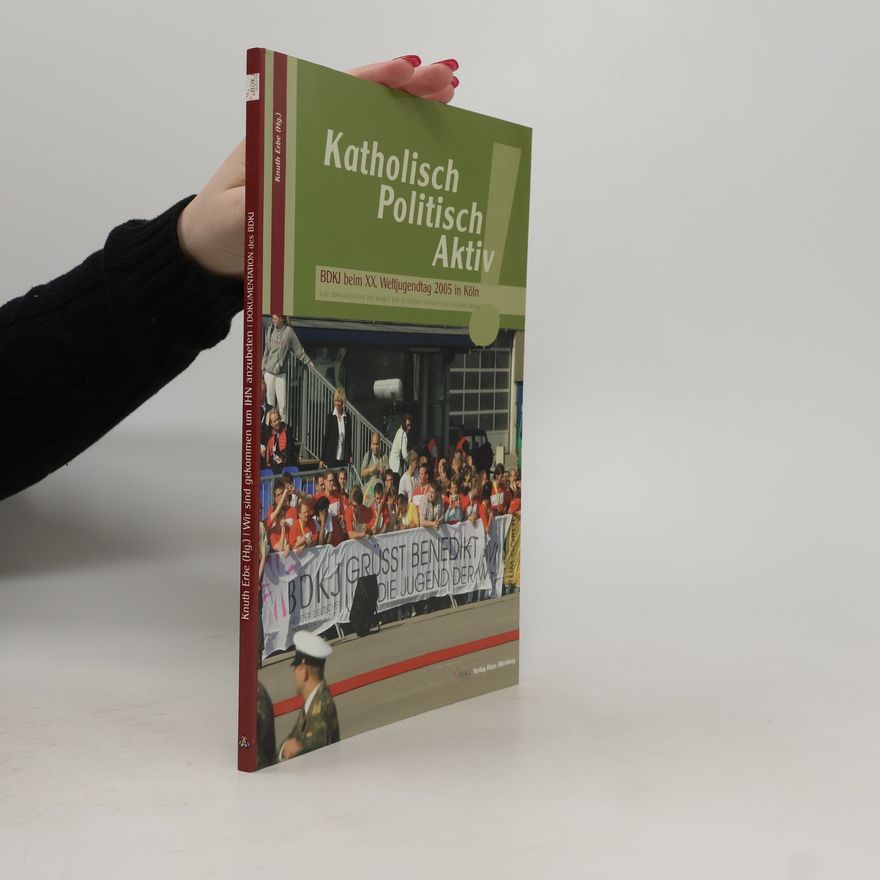 Knuth Erbe Katholisch, politisch, aktiv