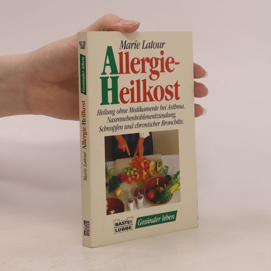 Marie Latour Allergie-Heilkost