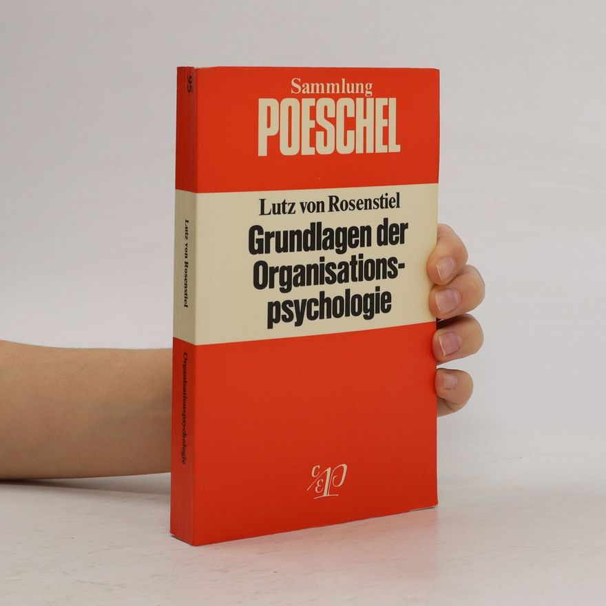 Lutz Rosenstiel Grundlagen der Organisationspsychologie