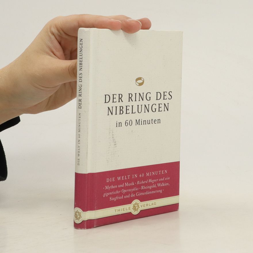 Dominique Duby Der Ring des Nibelungen in 60 Minuten