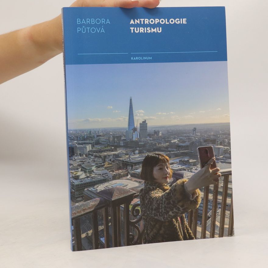 Barbora Půtová Antropologie turismu