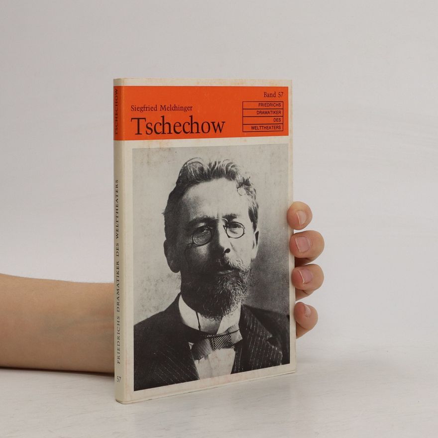 Siegfried Melchinger Tschechow