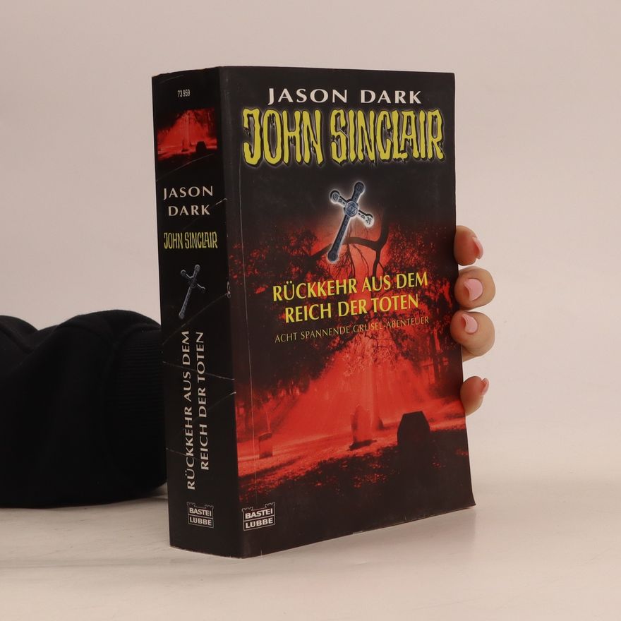 Jason Dark Rückkehr aus dem Reich der Toten
