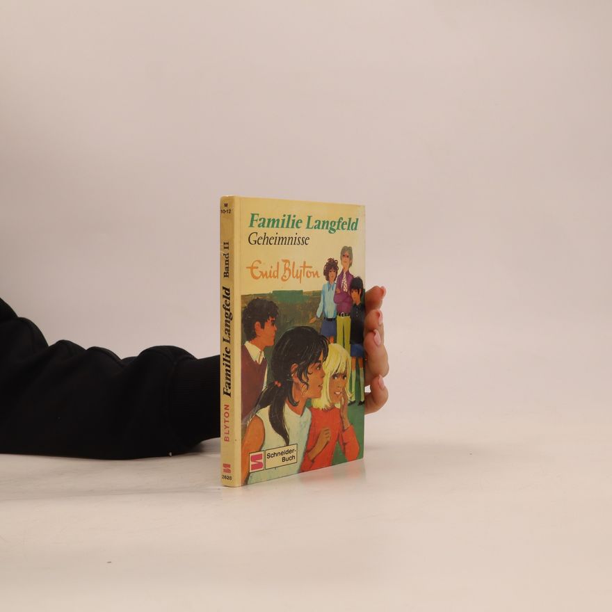 Enid Blyton Familie Langfeld 2. Geheimnise