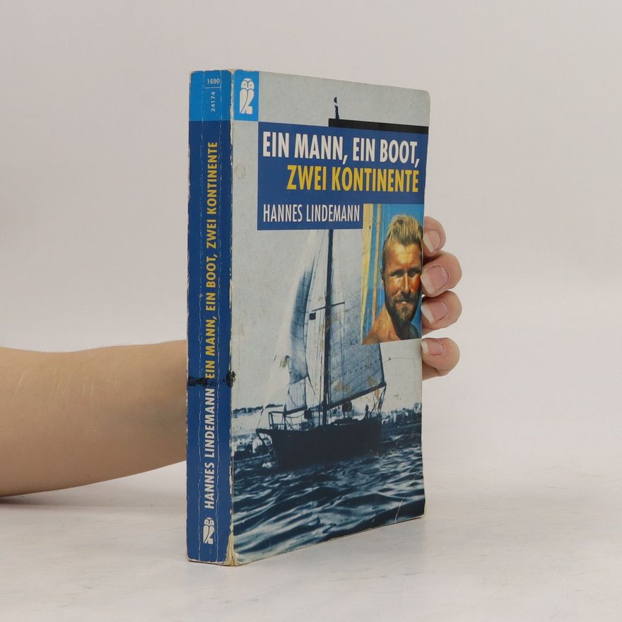 Hannes Lindemann Ein Mann, ein Boot, zwei Kontinente