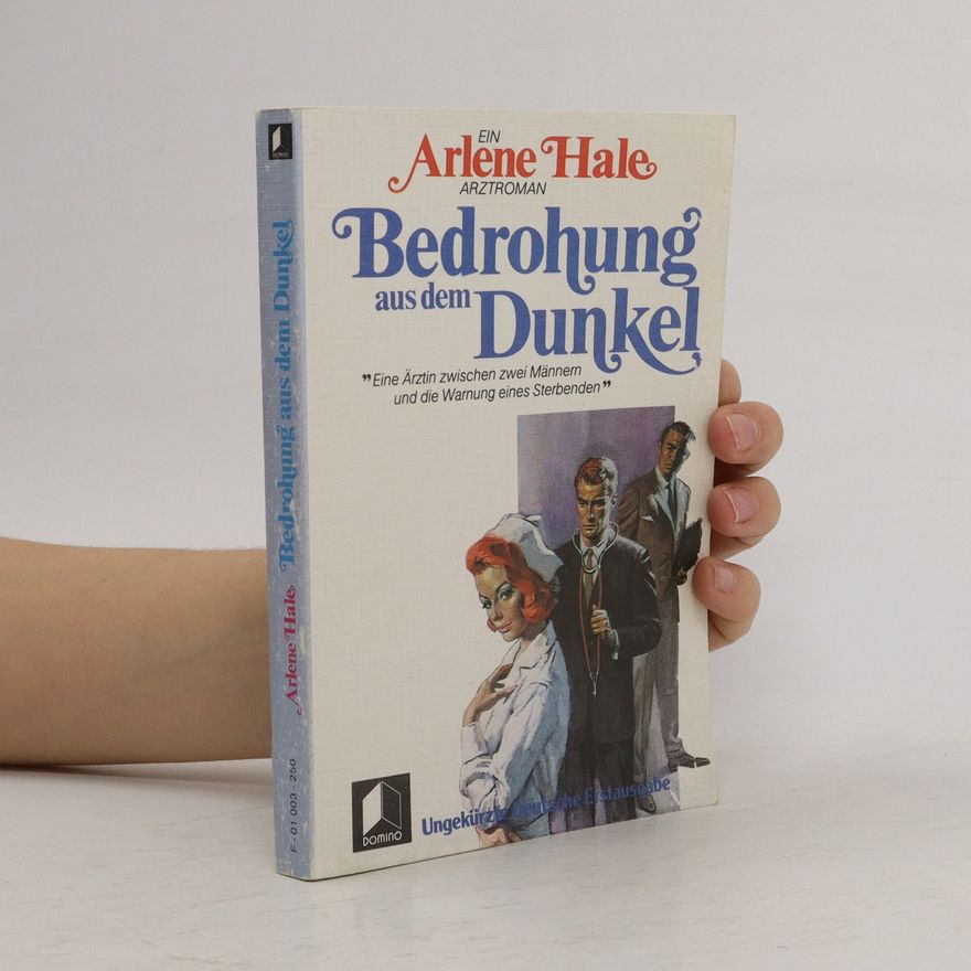 Arlene Hale Bedrohung aus dem Dunkel
