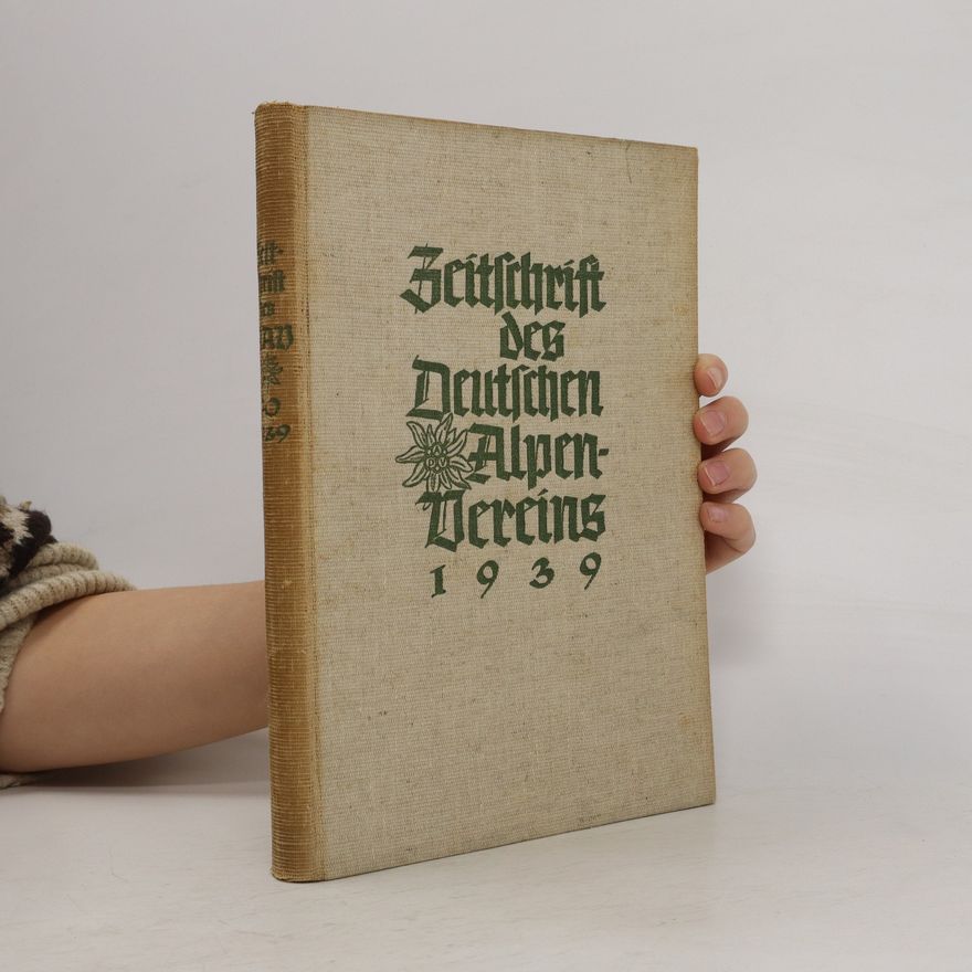 Jos. Jul. Schätz Zeitschrift Des Deutschen Alpenvereins Band 70