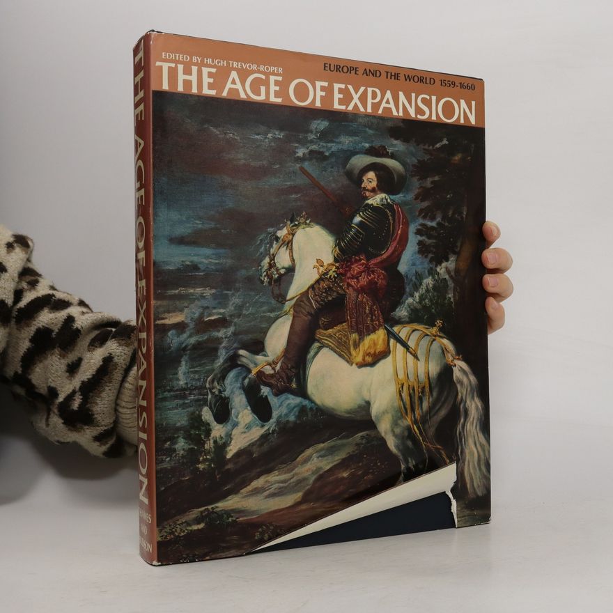 H. R. Trevor Roper The Age of Expansion