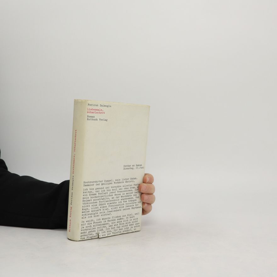Feridun Zaimoğlu Liebesmal, scharlachrot