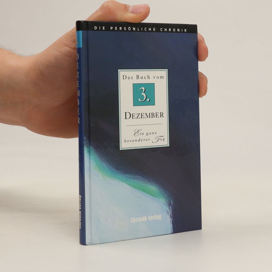 Autorenkollektiv Die persönliche Chronik Das Buch vom 3. Dezember