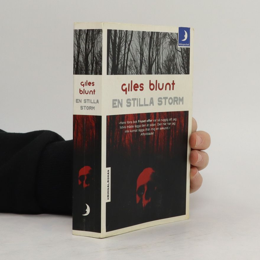 Giles Blunt En stilla storm