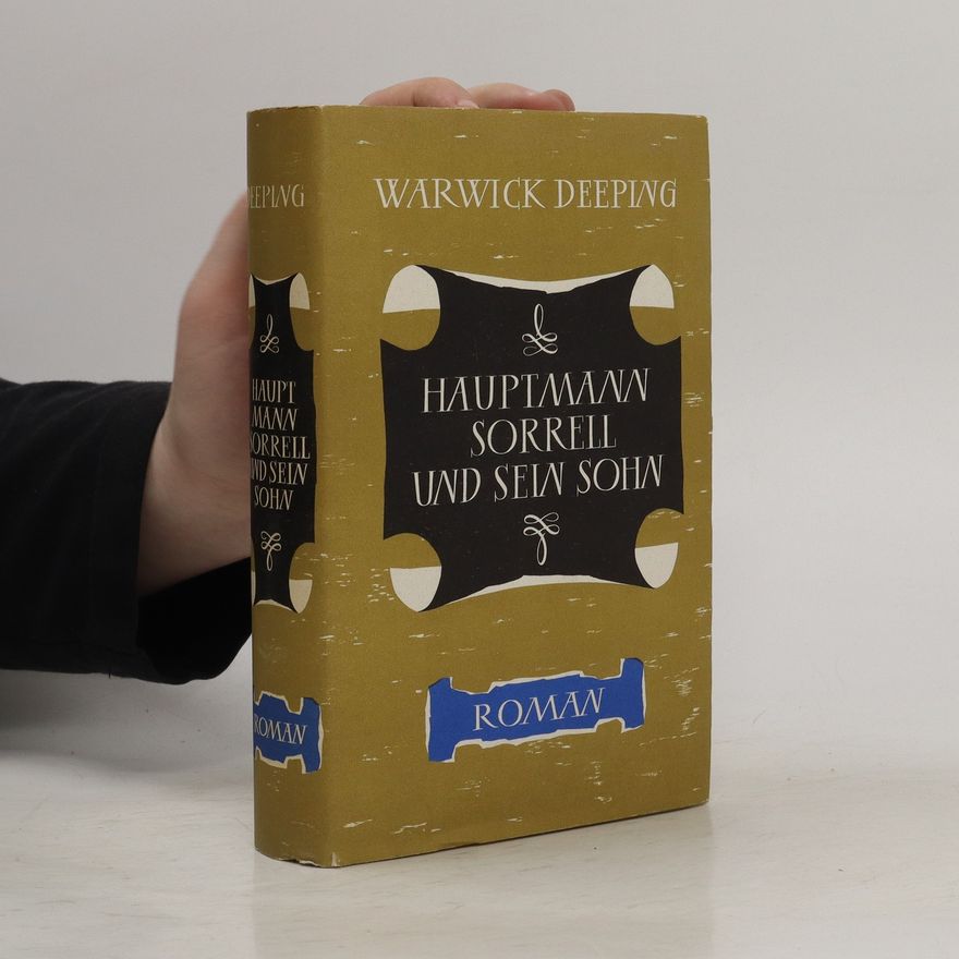 Warwick Deeping Hauptmann Sorrell und sein Sohn