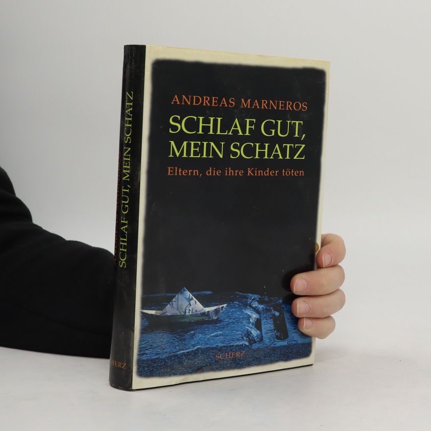 Andreas Marneros Schlaf gut, mein Schatz