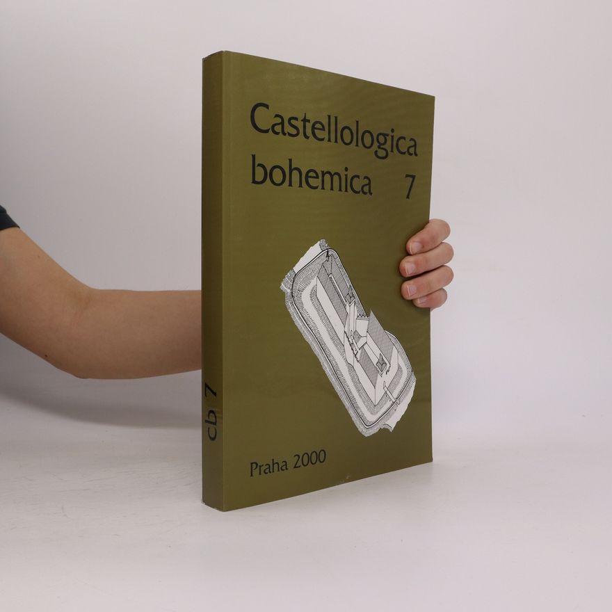 Tomáš Durdík Castellologica bohemica 7