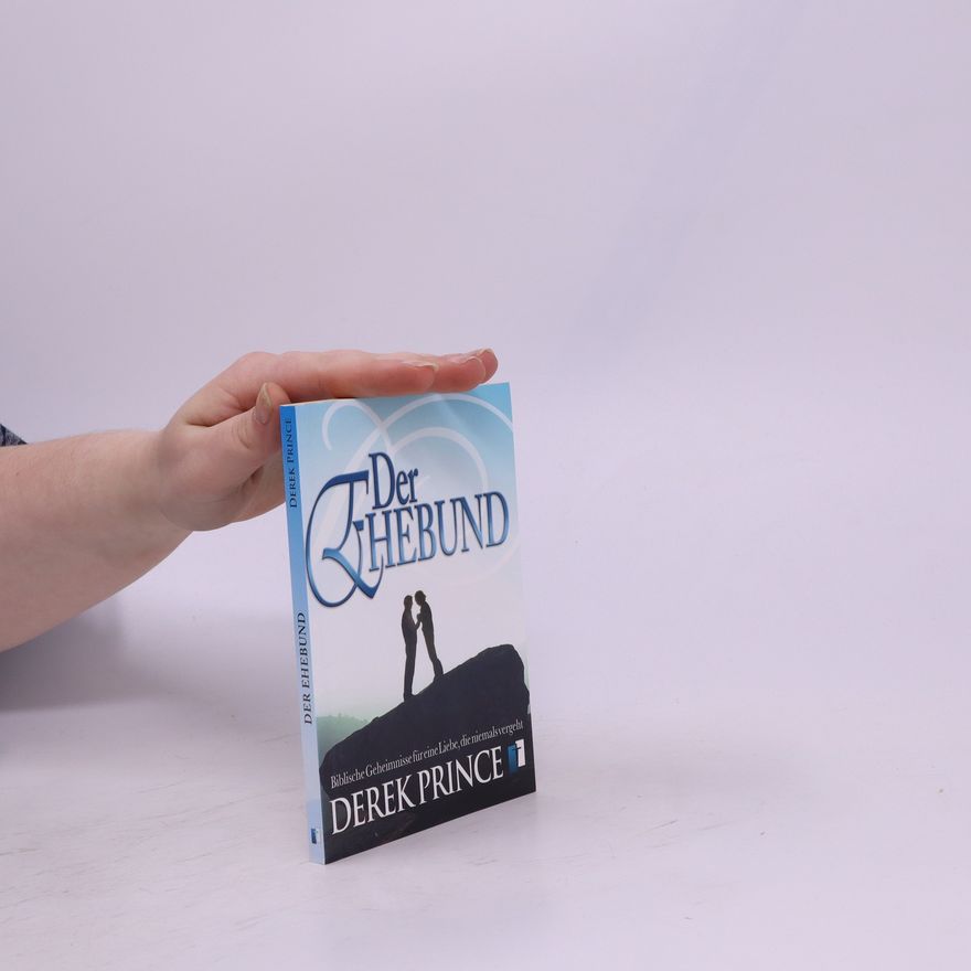 Derek Prince Der Ehebund