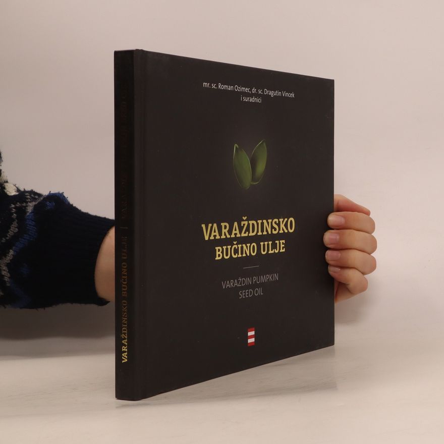 Roman Ozimec Varaždinsko bučino ulje