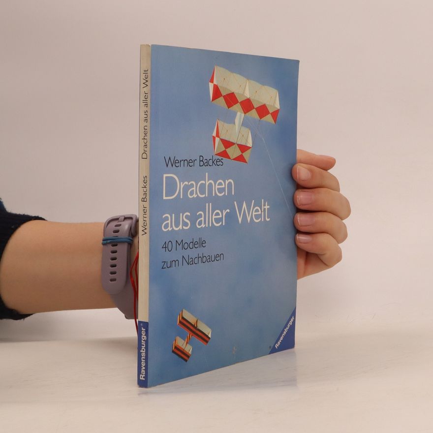 Werner Backes Drachen aus aller Welt