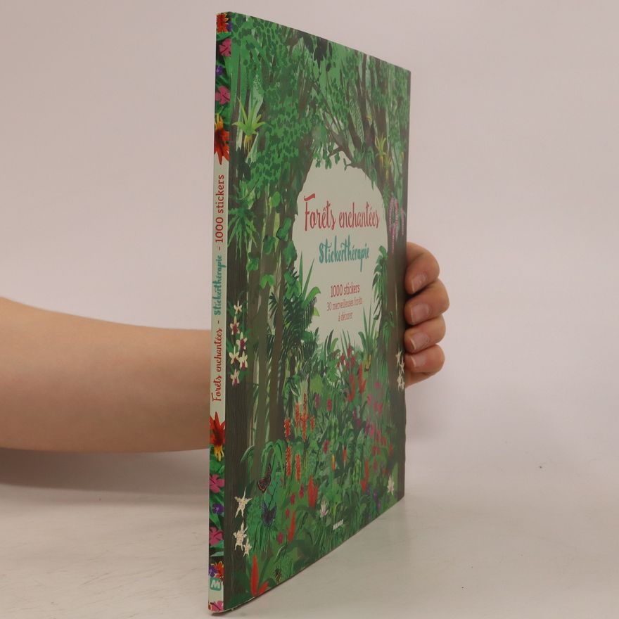 Autores varios Forets enchantées Stickerthérapie 1000 Stickers