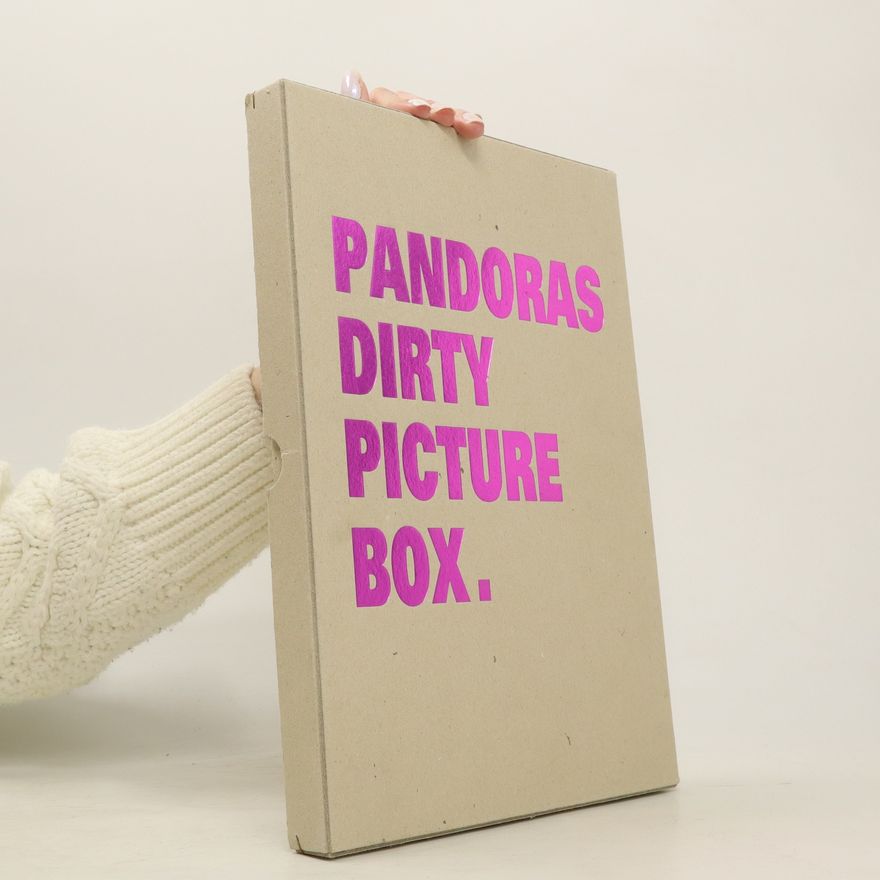 Janina Lebiszczak-Schuster Pandoras dirty picture box