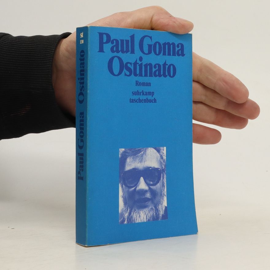 Paul Goma Ostinato