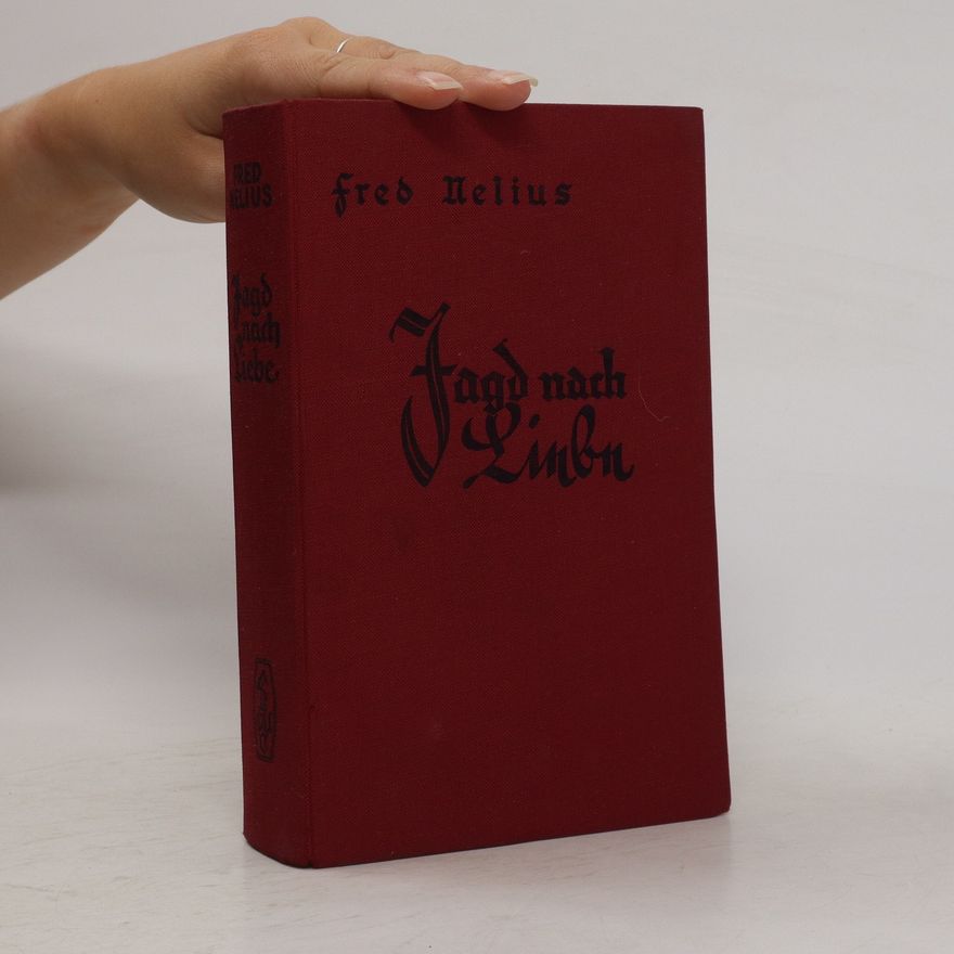 Fred Nelius Jagd nach Liebe