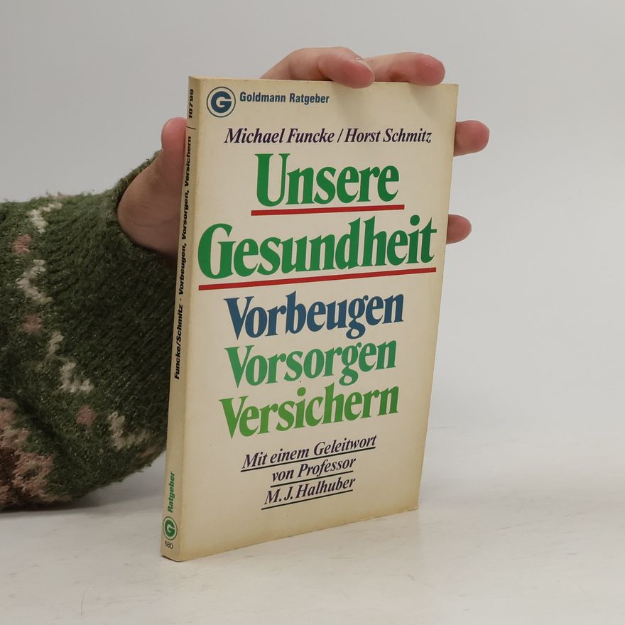 Michael Funcke Unsere Gesundheit